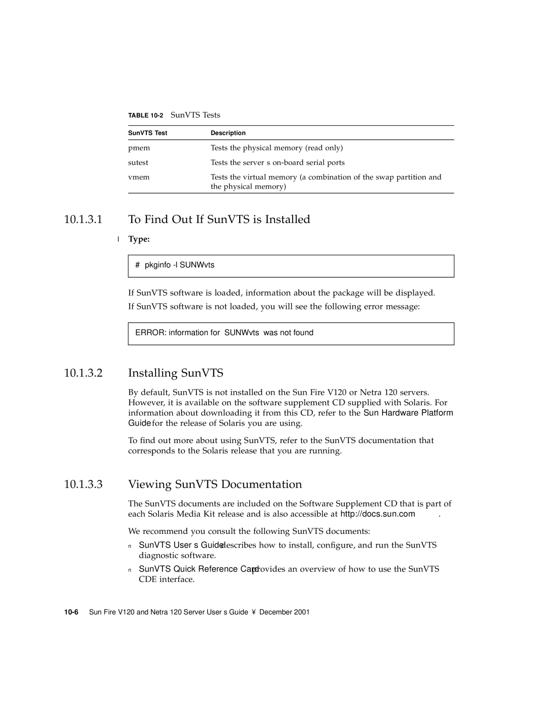 Sun Microsystems V120 manual To Find Out If SunVTS is Installed 