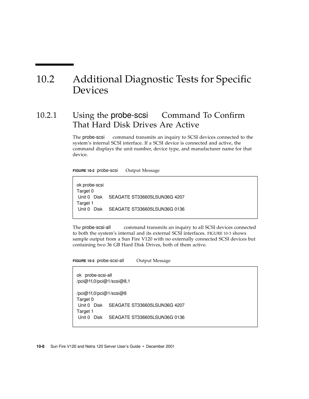 Sun Microsystems V120 manual Additional Diagnostic Tests for Specific Devices, 2probe-scsiOutput Message 