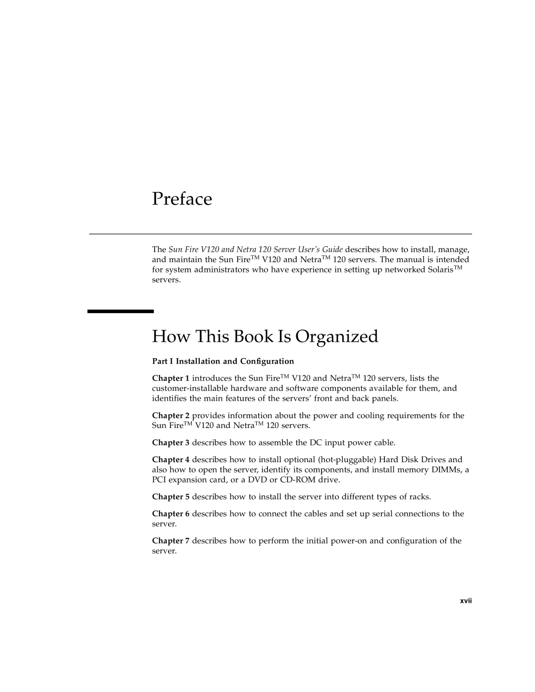 Sun Microsystems V120 manual Preface, How This Book Is Organized, Part I Installation and Configuration 