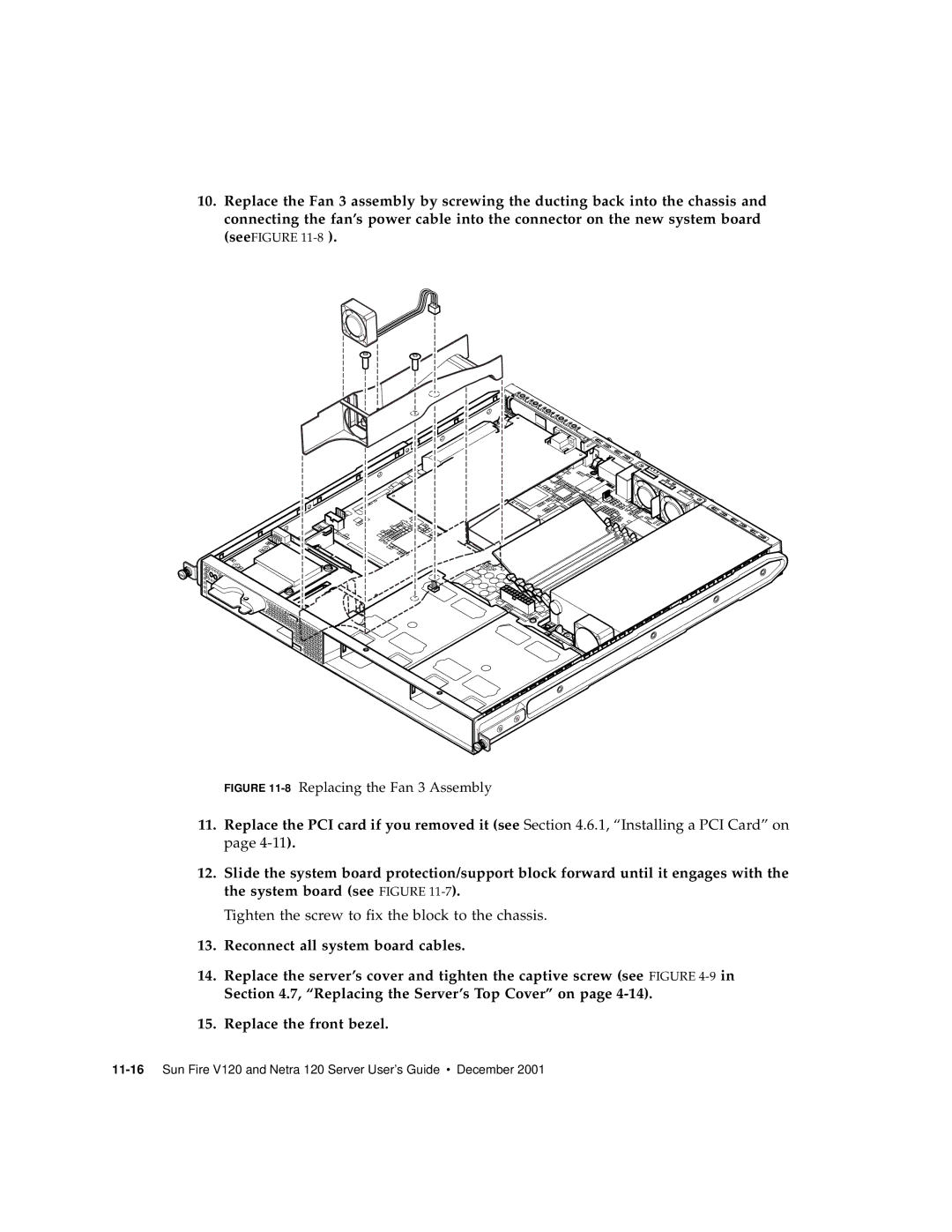 Sun Microsystems V120 manual Tighten the screw to fix the block to the chassis 