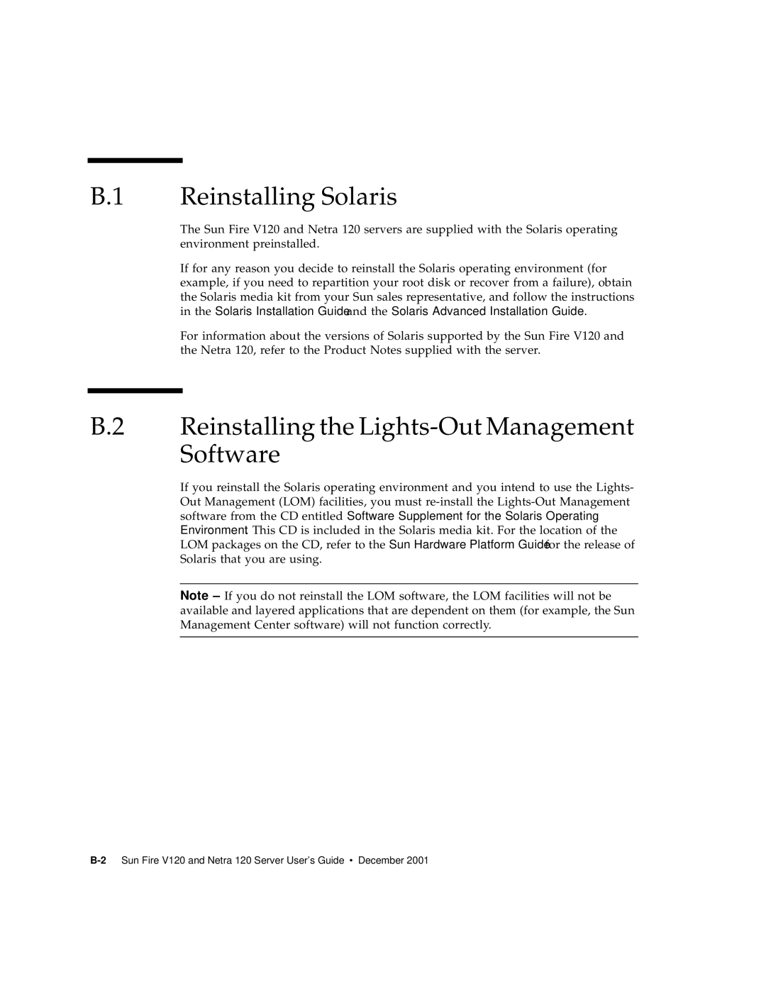 Sun Microsystems V120 manual Reinstalling Solaris, Reinstalling the Lights-Out Management Software 