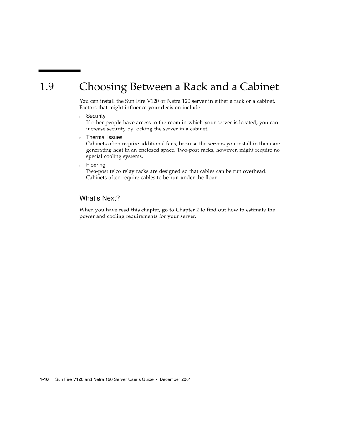 Sun Microsystems V120 manual Choosing Between a Rack and a Cabinet, Security, Thermal issues, Flooring 