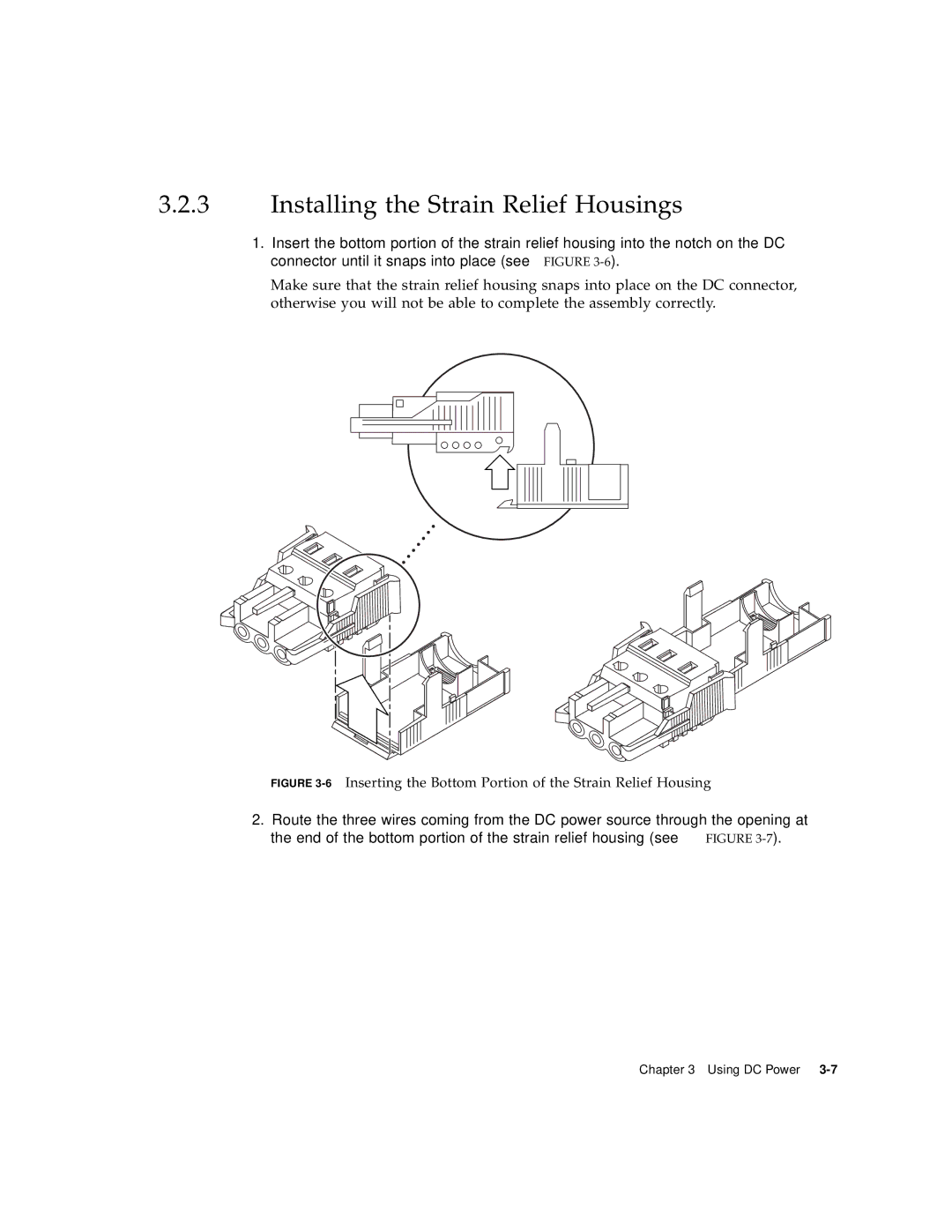 Sun Microsystems 120 Installing the Strain Relief Housings, 6Inserting the Bottom Portion of the Strain Relief Housing 