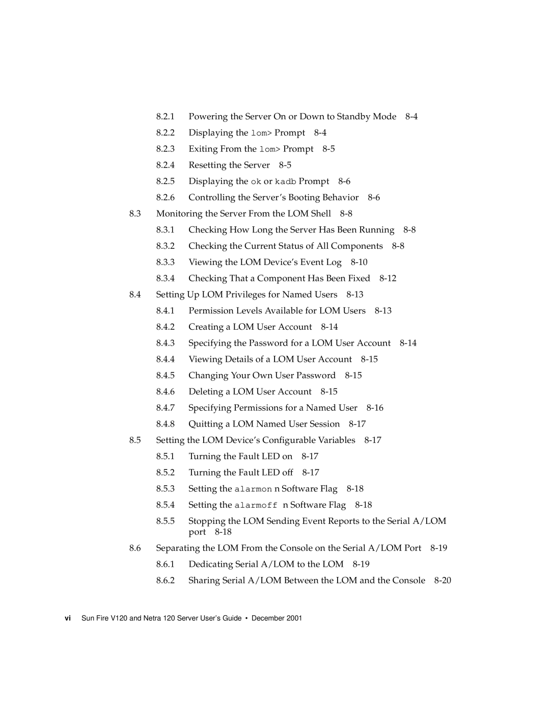 Sun Microsystems manual Vi Sun Fire V120 and Netra 120 Server User’s Guide December 