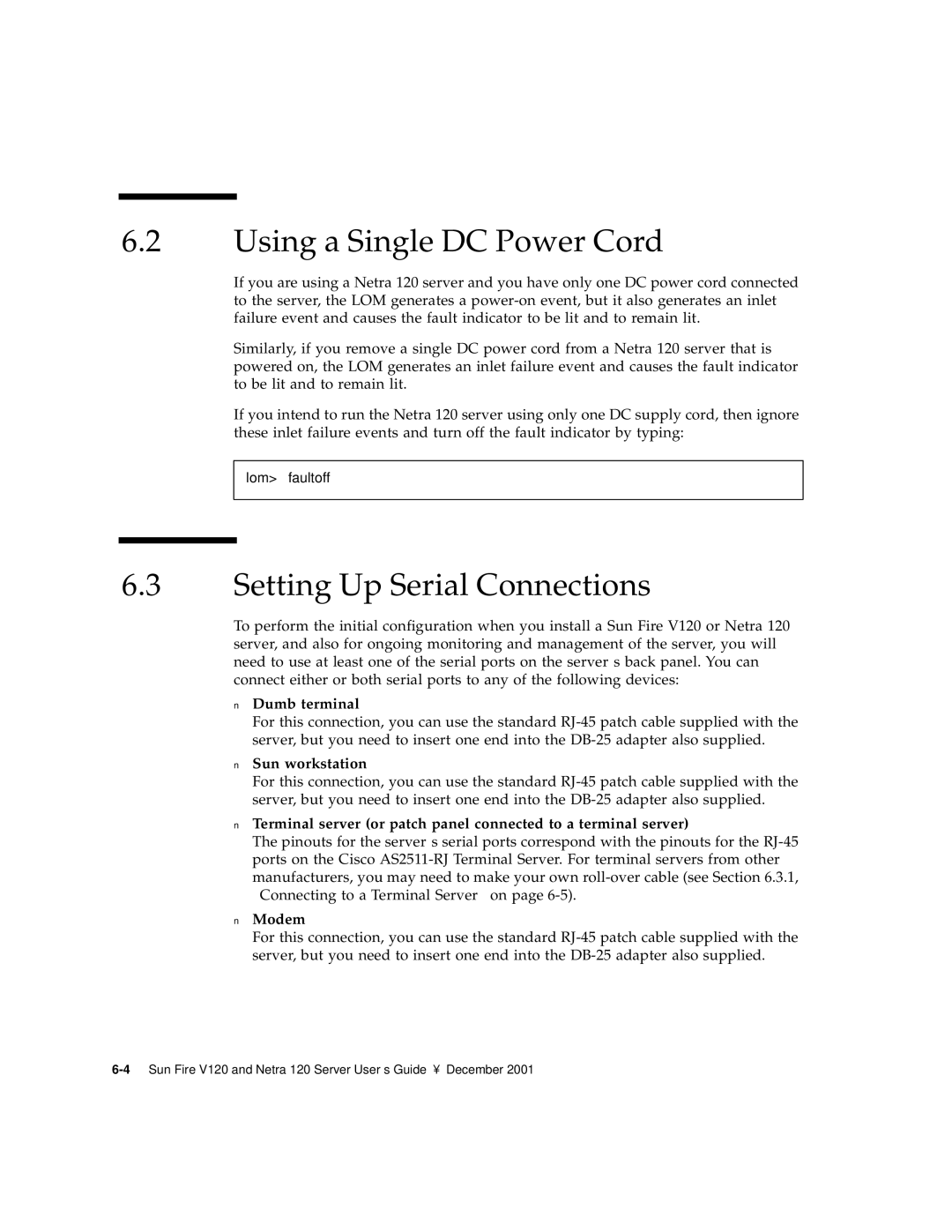 Sun Microsystems V120 Using a Single DC Power Cord, Setting Up Serial Connections, Dumb terminal, Sun workstation, Modem 