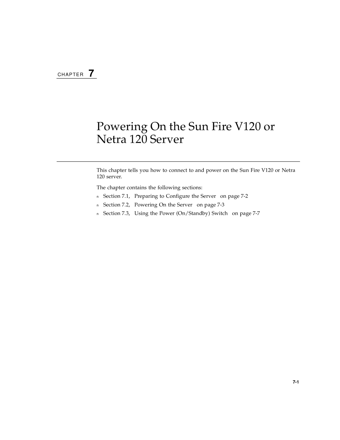 Sun Microsystems manual Powering On the Sun Fire V120 or Netra 120 Server 