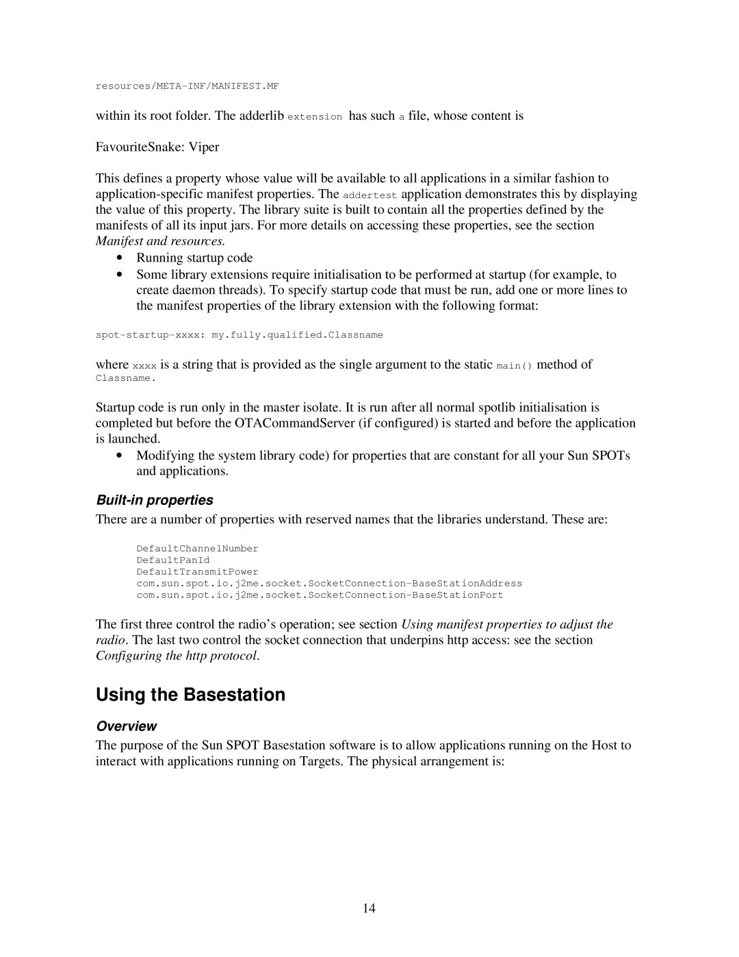 Sun Microsystems V2.0 manual Using the Basestation, Built-in properties, Overview 