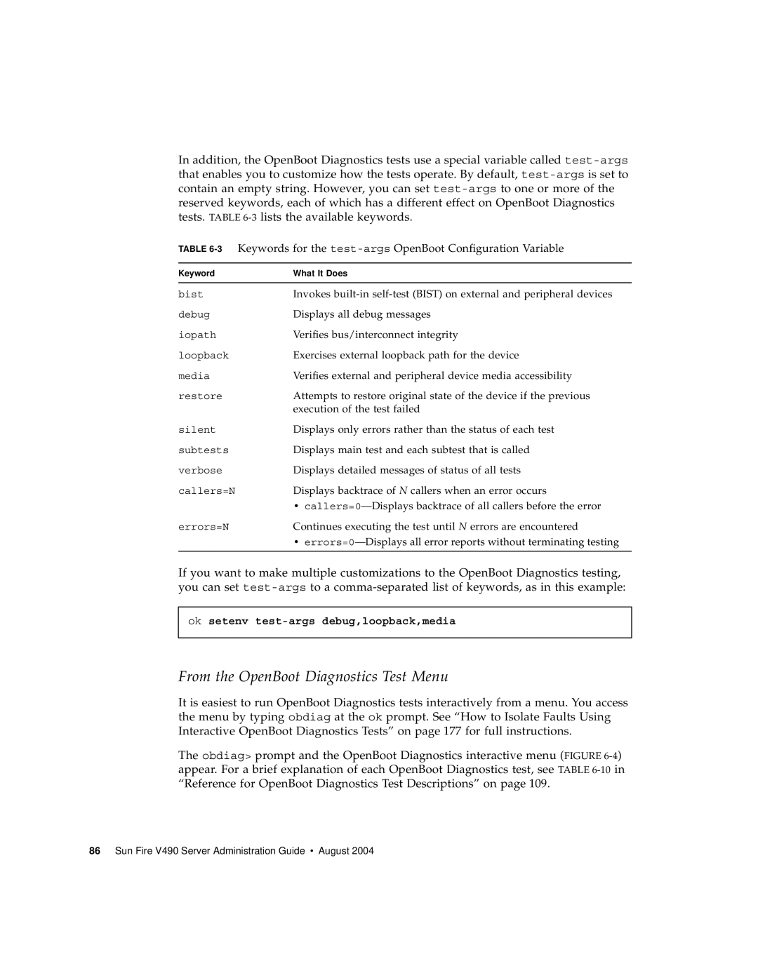 Sun Microsystems V490 From the OpenBoot Diagnostics Test Menu, 3Keywords for the test-argsOpenBoot Configuration Variable 