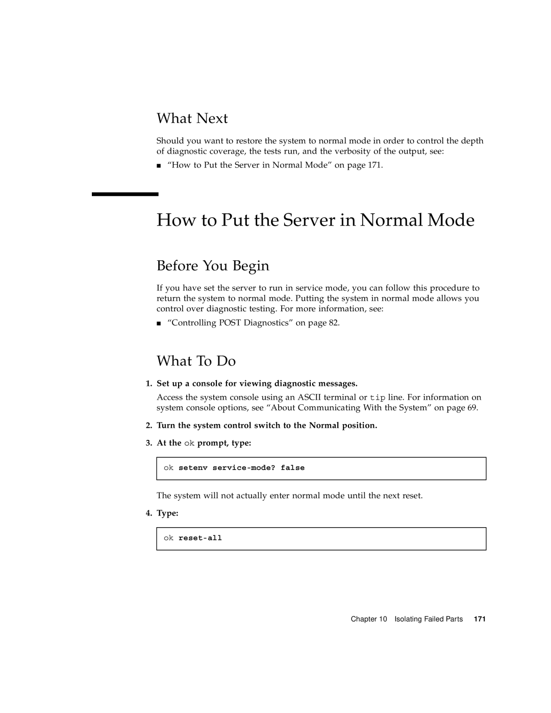 Sun Microsystems V490 manual How to Put the Server in Normal Mode, What Next 