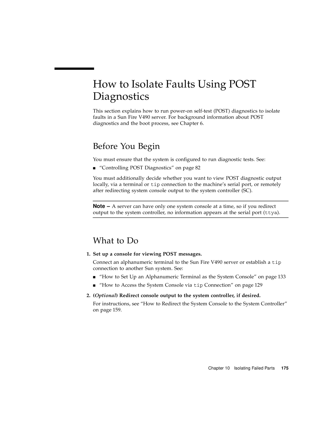 Sun Microsystems V490 manual How to Isolate Faults Using Post Diagnostics, Set up a console for viewing Post messages 