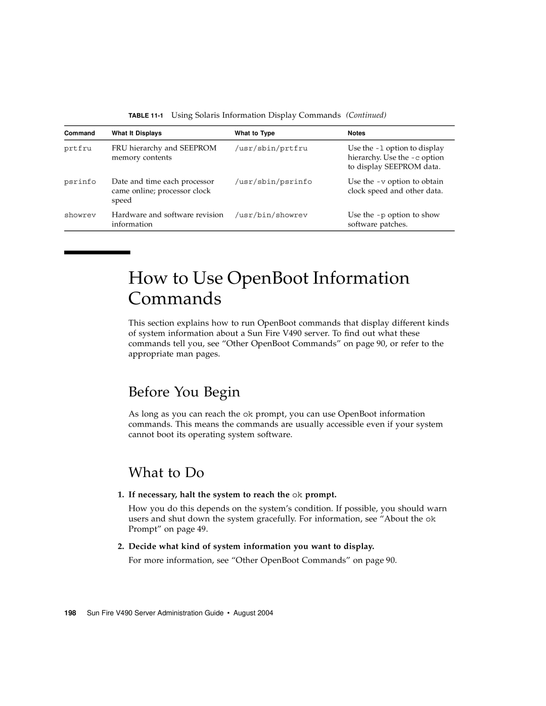 Sun Microsystems V490 manual How to Use OpenBoot Information Commands, If necessary, halt the system to reach the ok prompt 