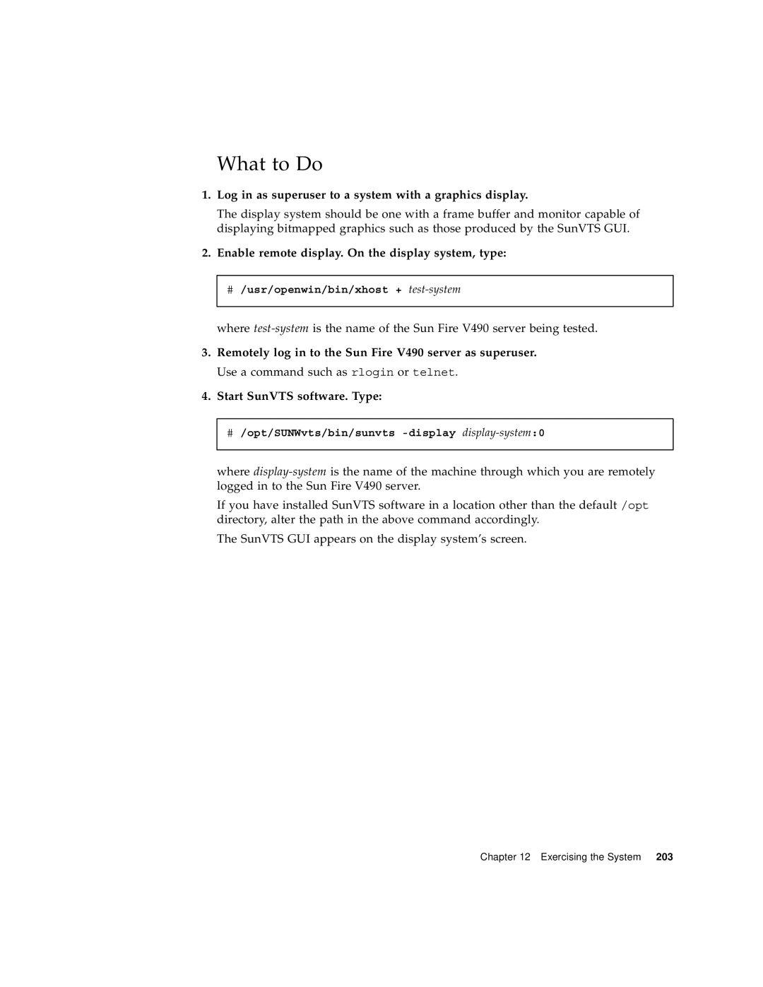 Sun Microsystems V490 manual Log in as superuser to a system with a graphics display 