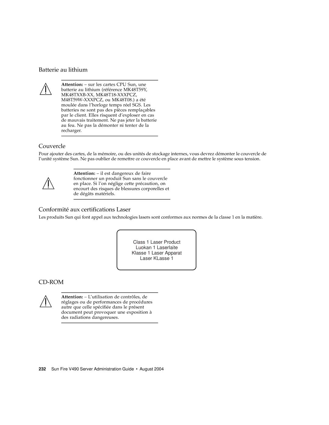 Sun Microsystems V490 manual Batterie au lithium Couvercle, Conformité aux certifications Laser 