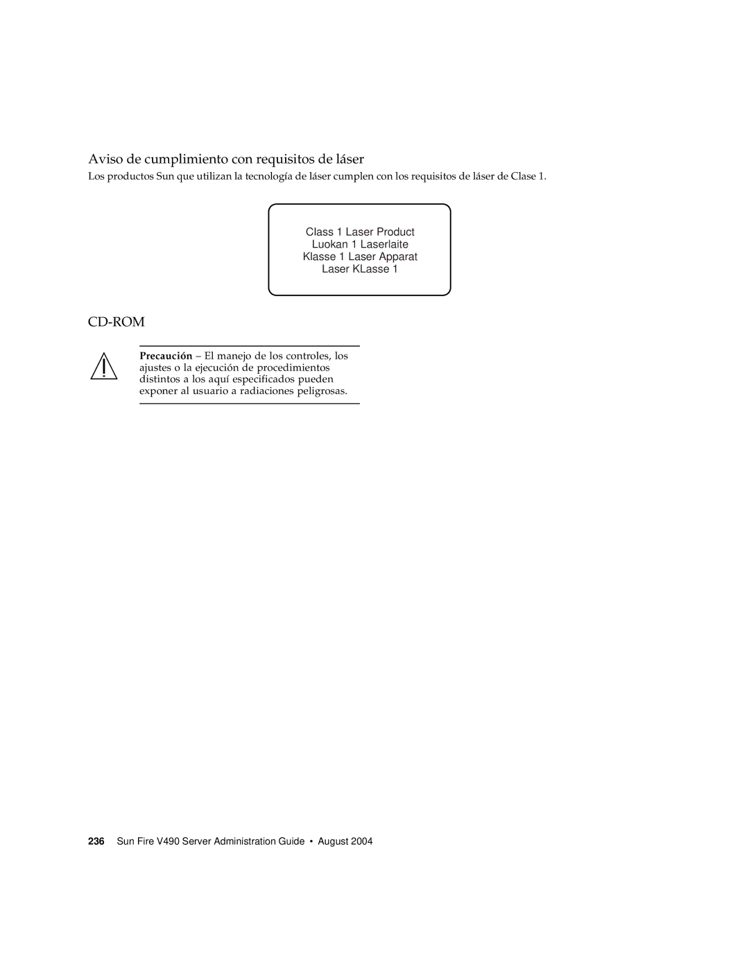 Sun Microsystems V490 manual Aviso de cumplimiento con requisitos de láser 