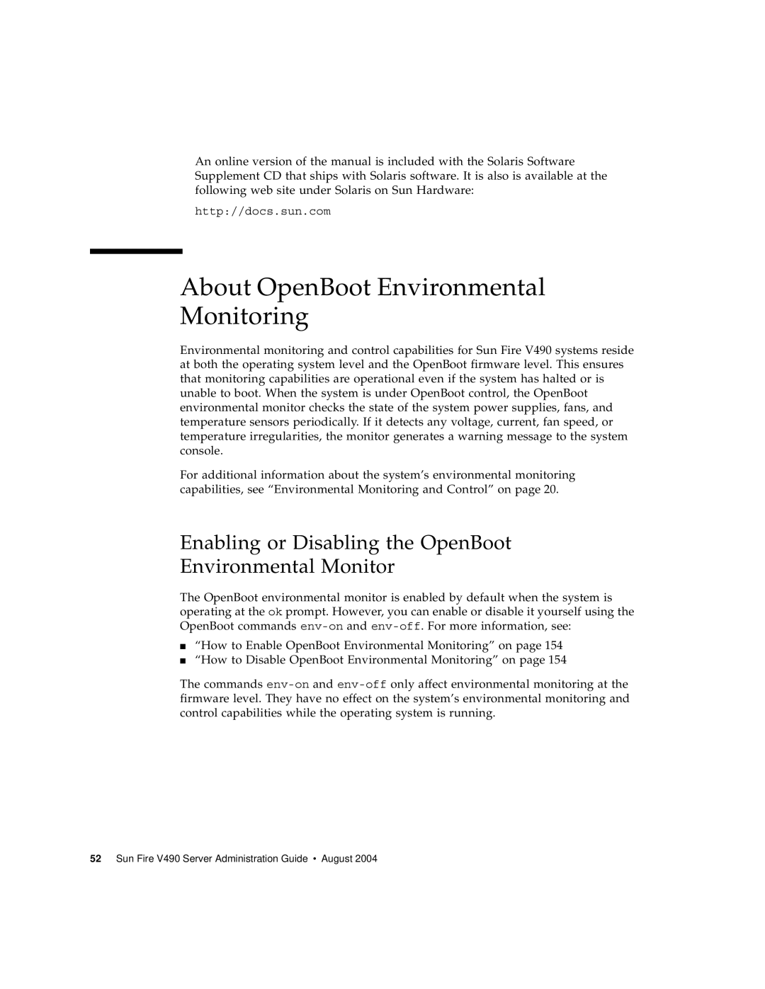 Sun Microsystems V490 About OpenBoot Environmental Monitoring, Enabling or Disabling the OpenBoot Environmental Monitor 