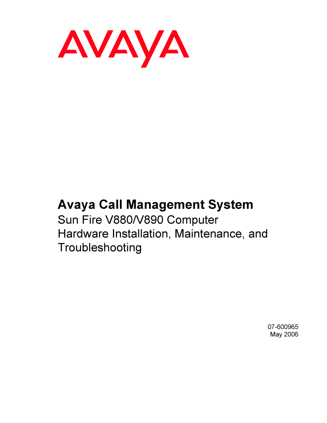 Sun Microsystems V880, V890 manual Avaya Call Management System 