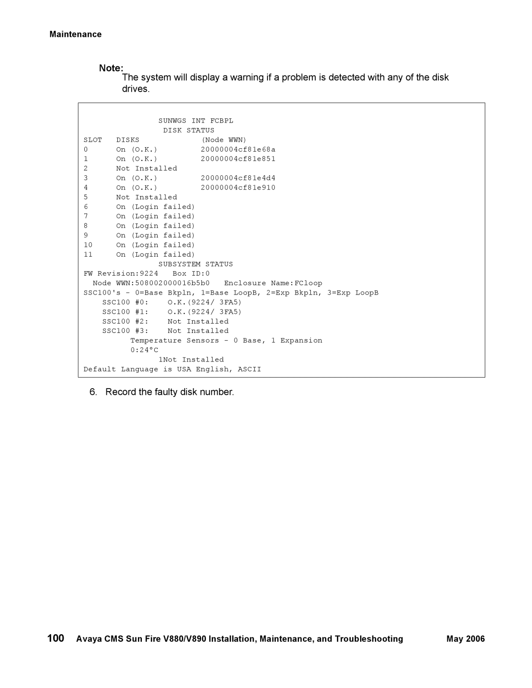 Sun Microsystems V890, V880 manual Record the faulty disk number, Slot Disks Disk Status 