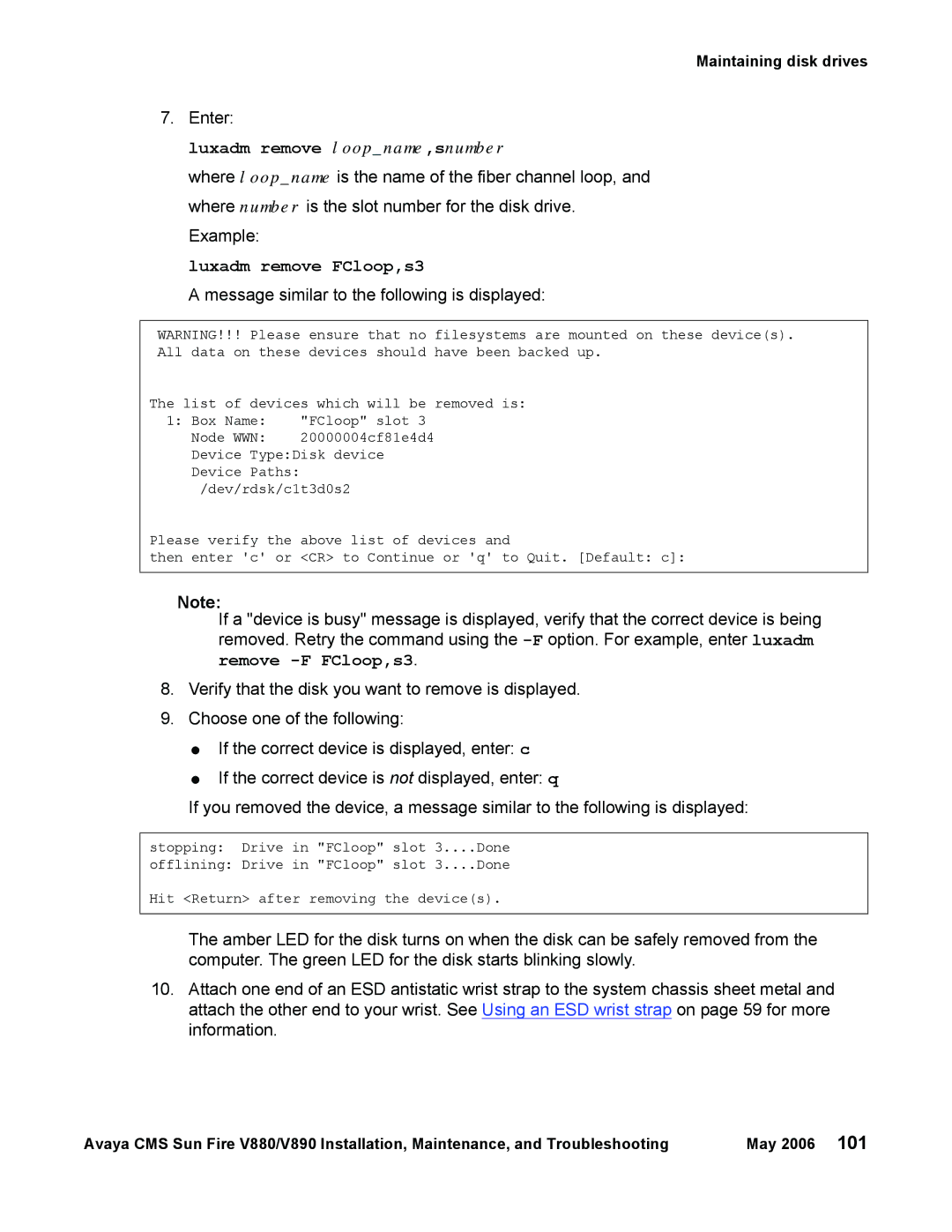 Sun Microsystems V880, V890 manual Luxadm remove loopname,snumber, Luxadm remove FCloop,s3 