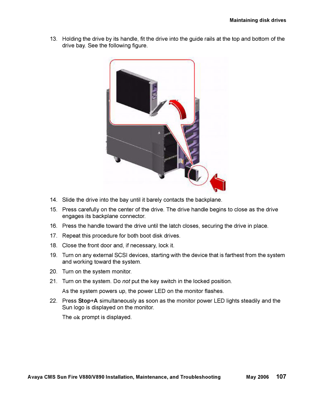 Sun Microsystems V880, V890 manual Maintaining disk drives 