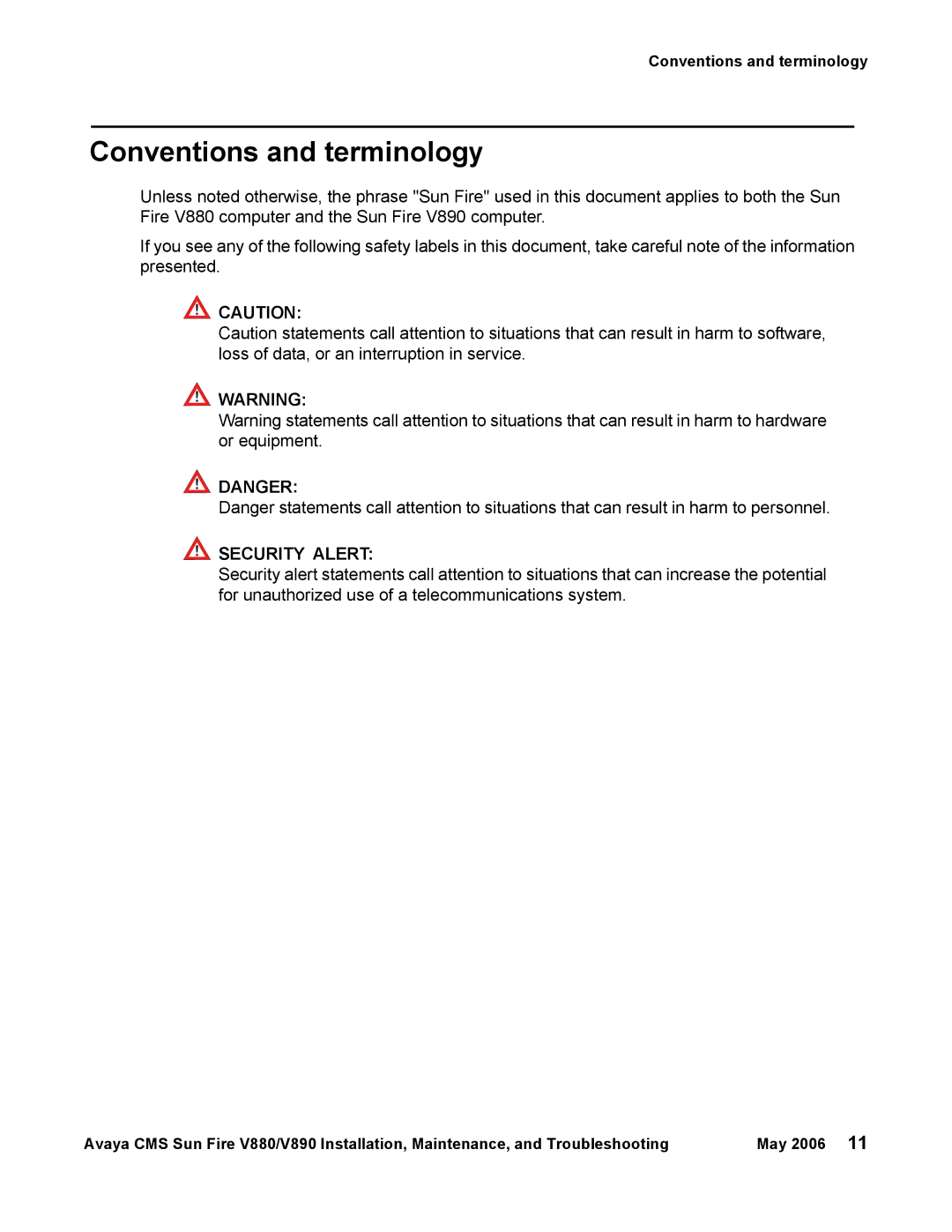 Sun Microsystems V880, V890 manual Conventions and terminology, Security Alert 