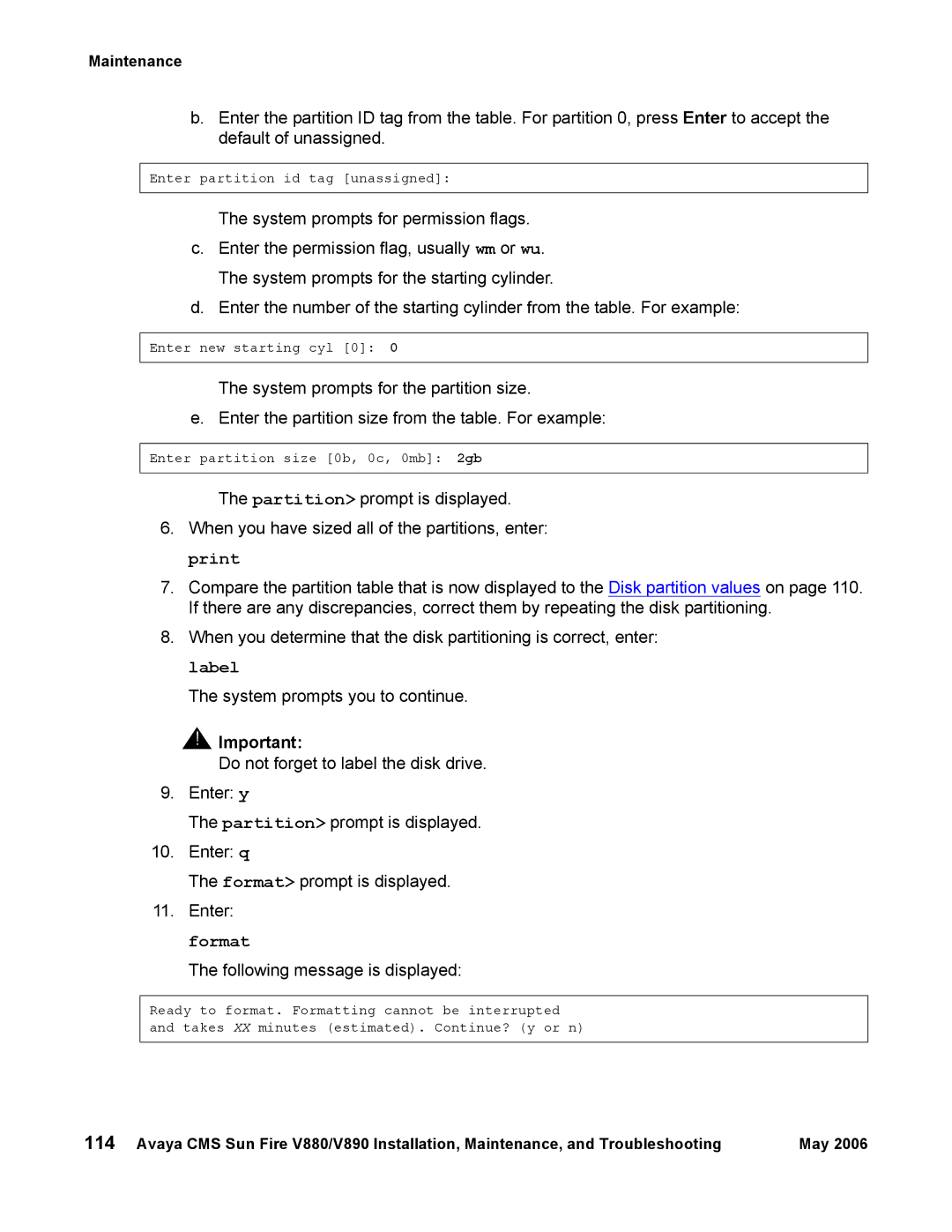 Sun Microsystems V890, V880 manual Enter partition id tag unassigned 