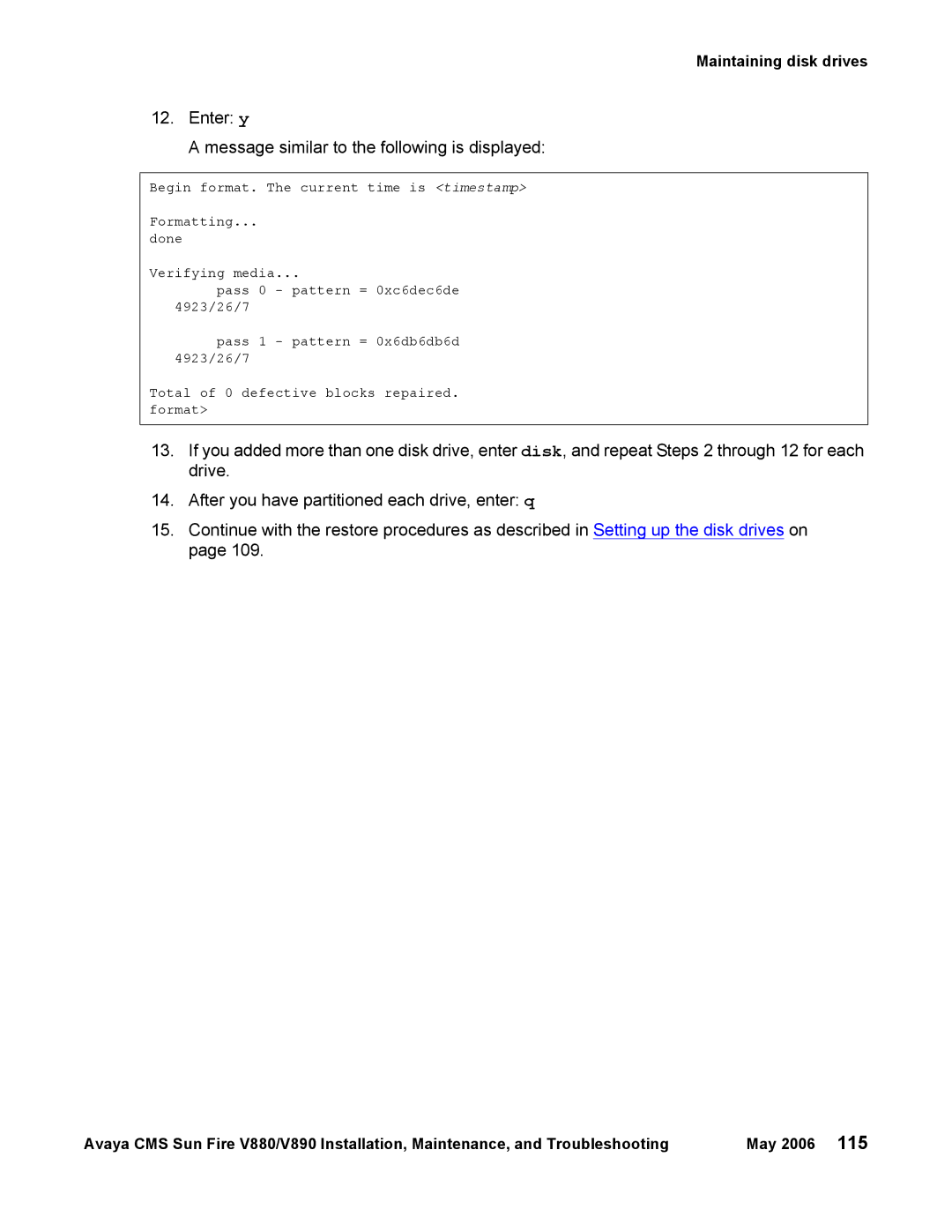 Sun Microsystems V880, V890 manual Enter y Message similar to the following is displayed 