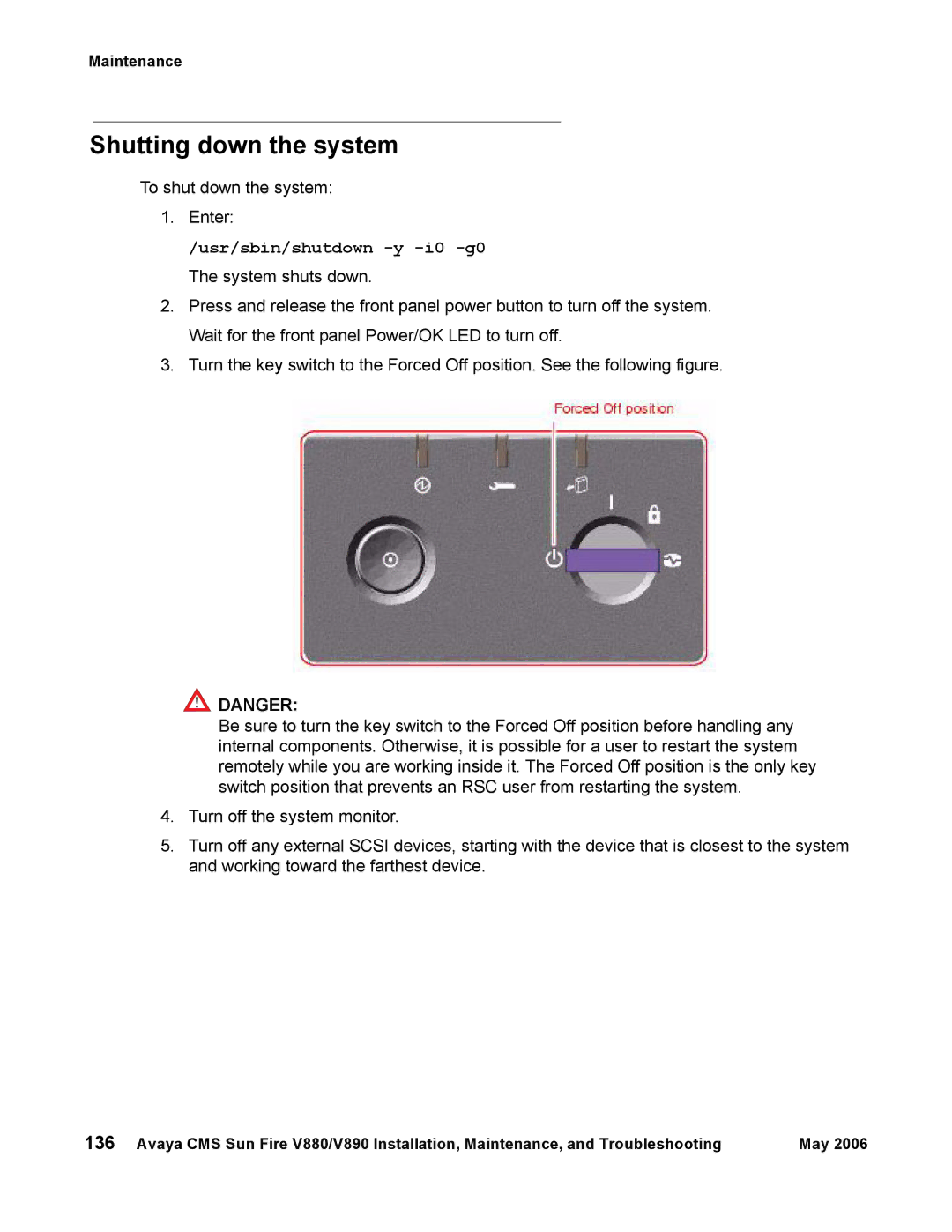 Sun Microsystems V890, V880 manual Shutting down the system, To shut down the system Enter 