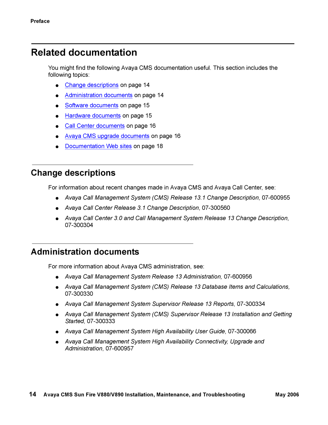 Sun Microsystems V890, V880 manual Related documentation, Change descriptions, Administration documents 