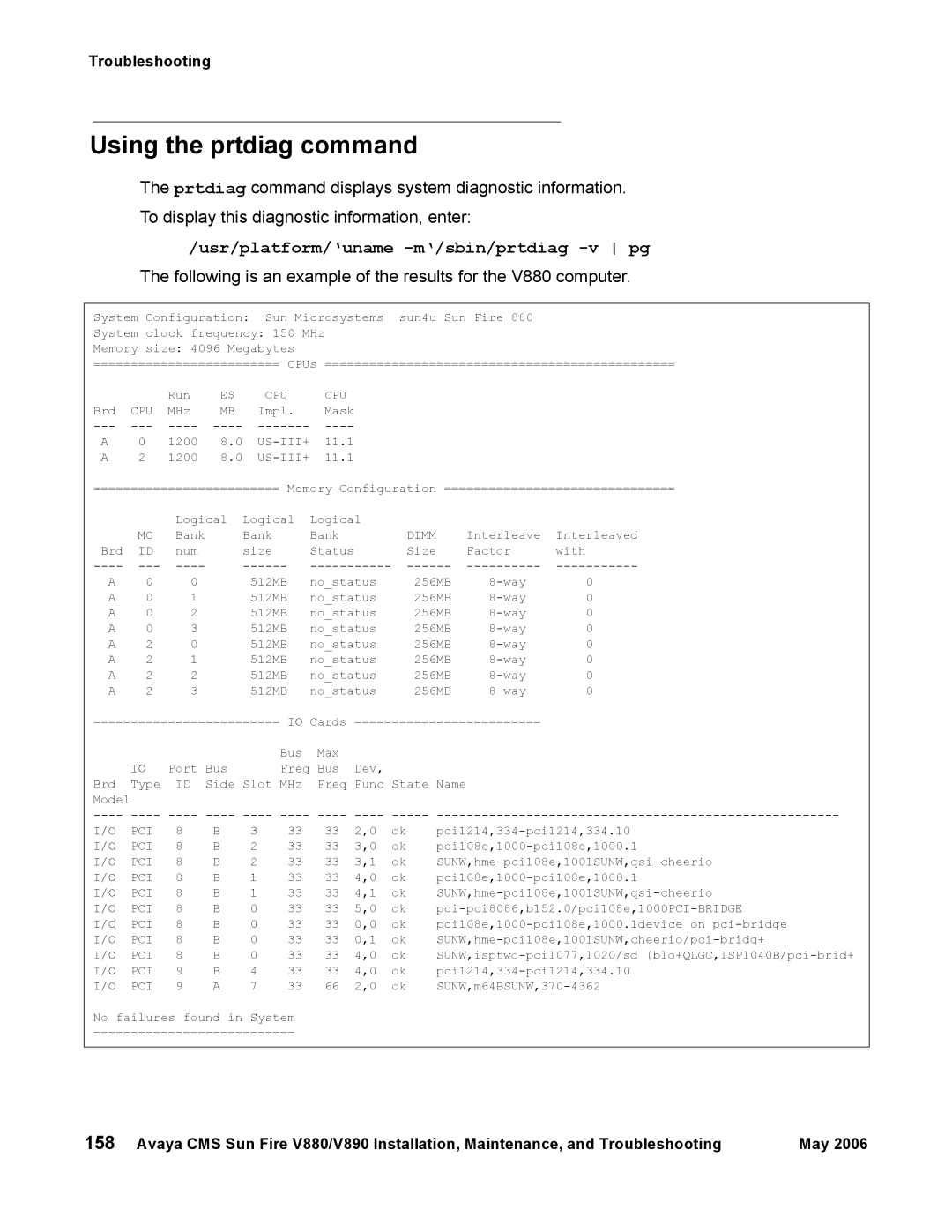 Sun Microsystems V890 manual Using the prtdiag command, Following is an example of the results for the V880 computer 