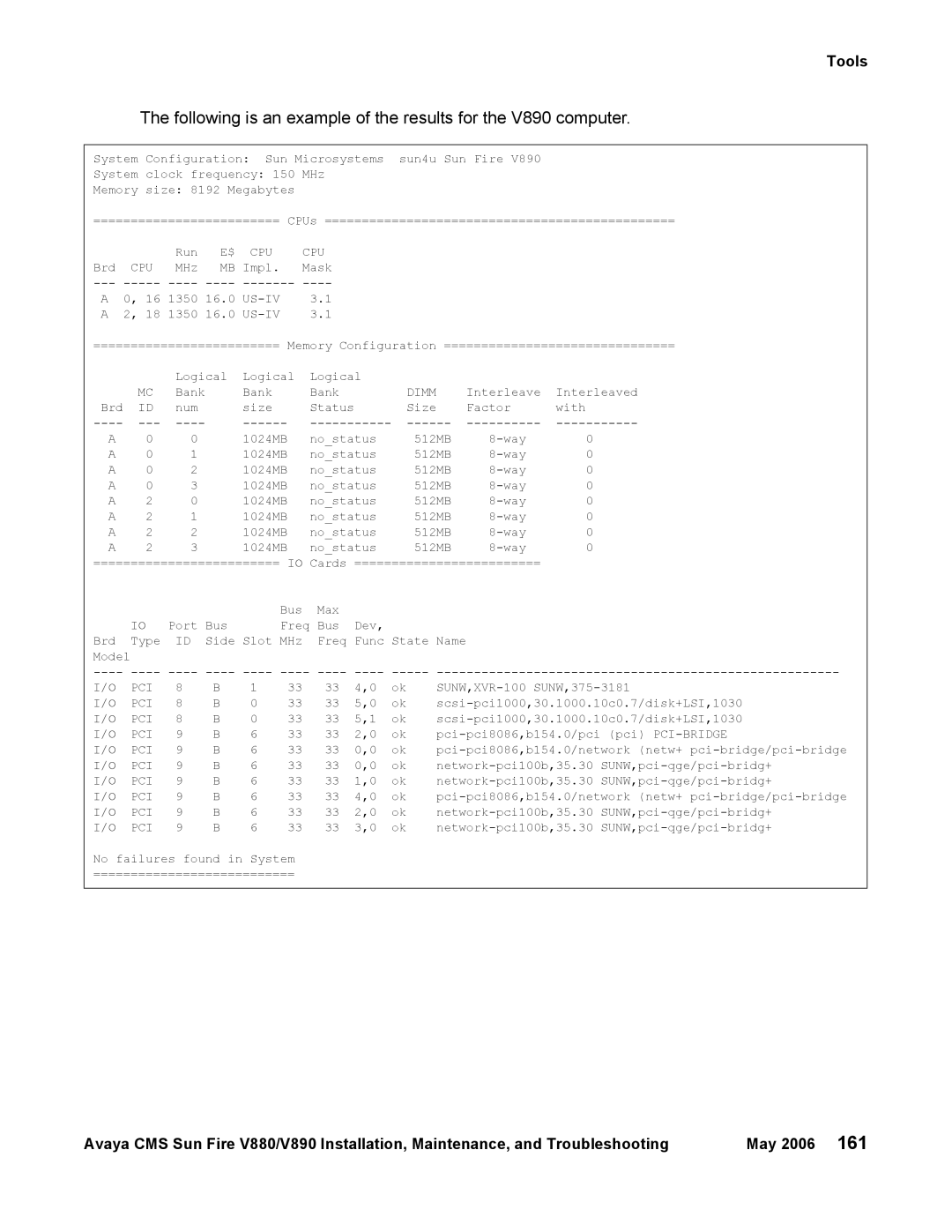 Sun Microsystems V880 manual Following is an example of the results for the V890 computer 