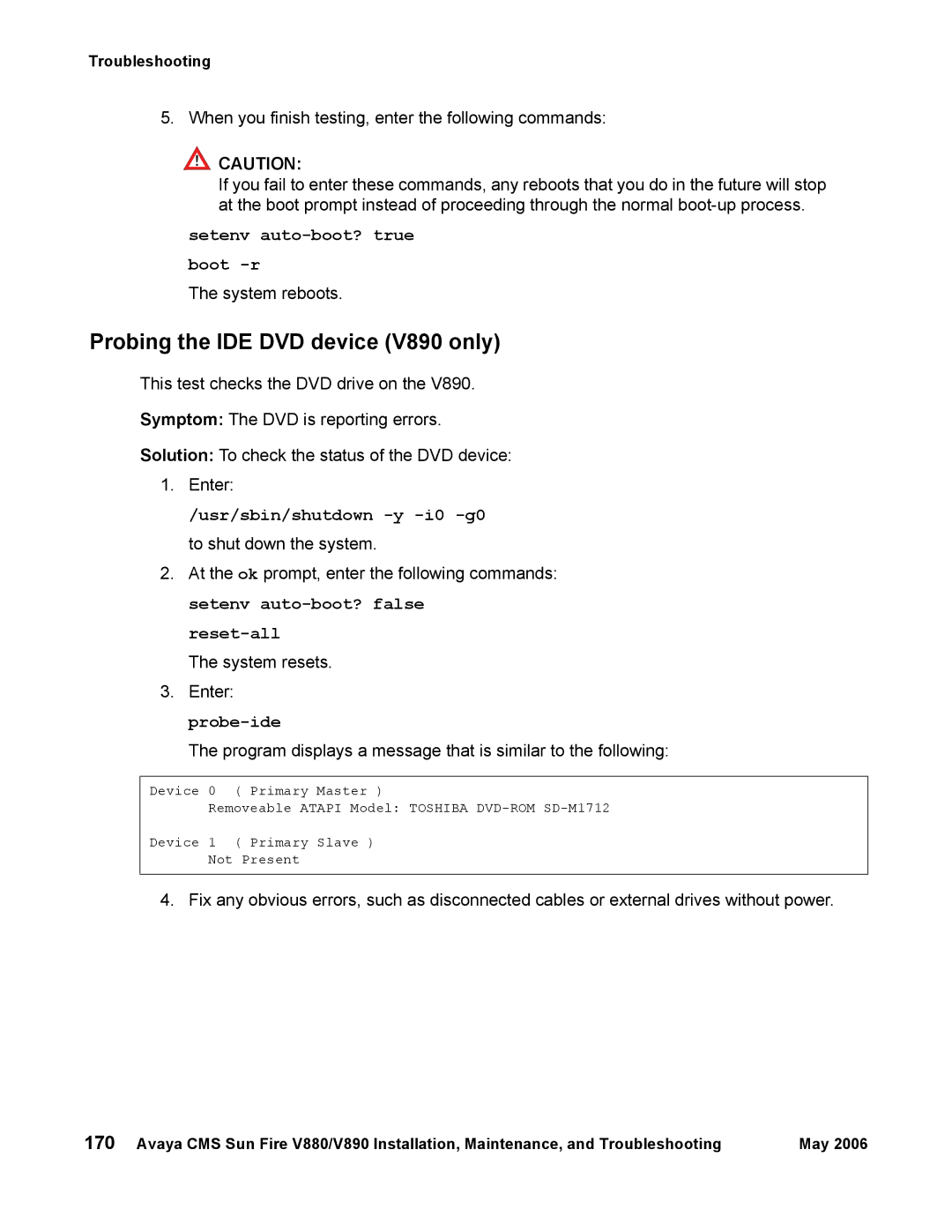 Sun Microsystems V880 manual Probing the IDE DVD device V890 only 