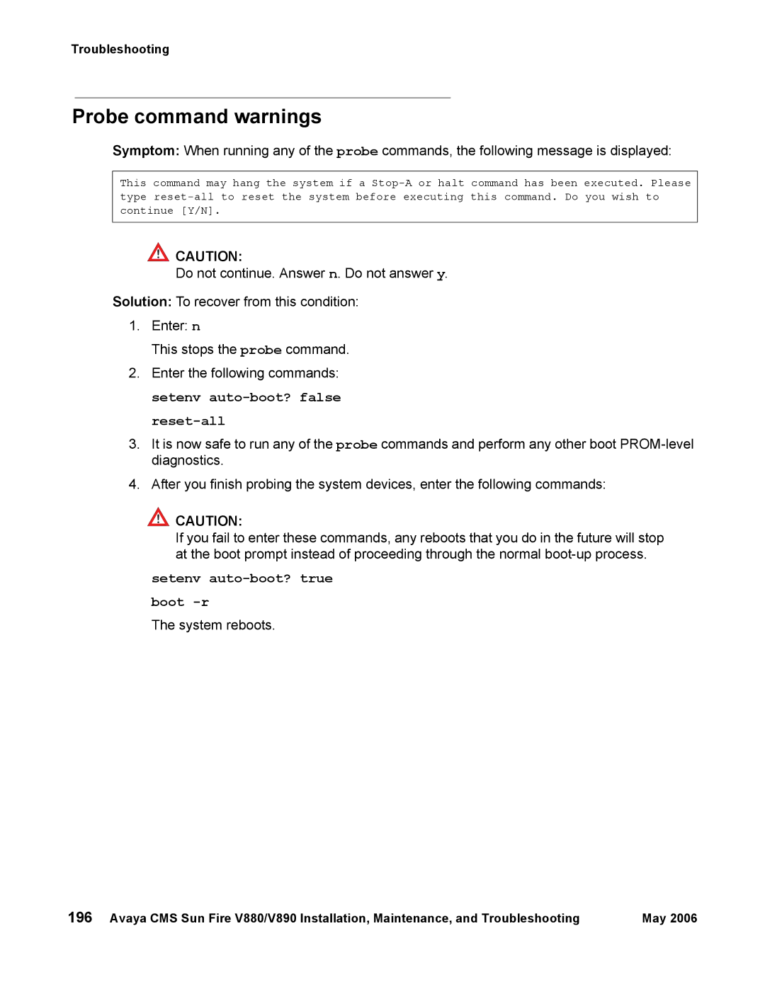 Sun Microsystems V890, V880 manual Probe command warnings, Setenv auto-boot? true Boot -r 