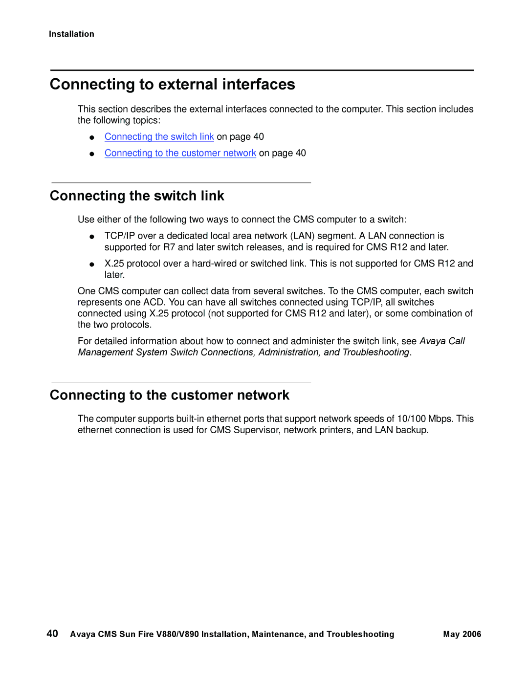 Sun Microsystems V890 Connecting to external interfaces, Connecting the switch link, Connecting to the customer network 