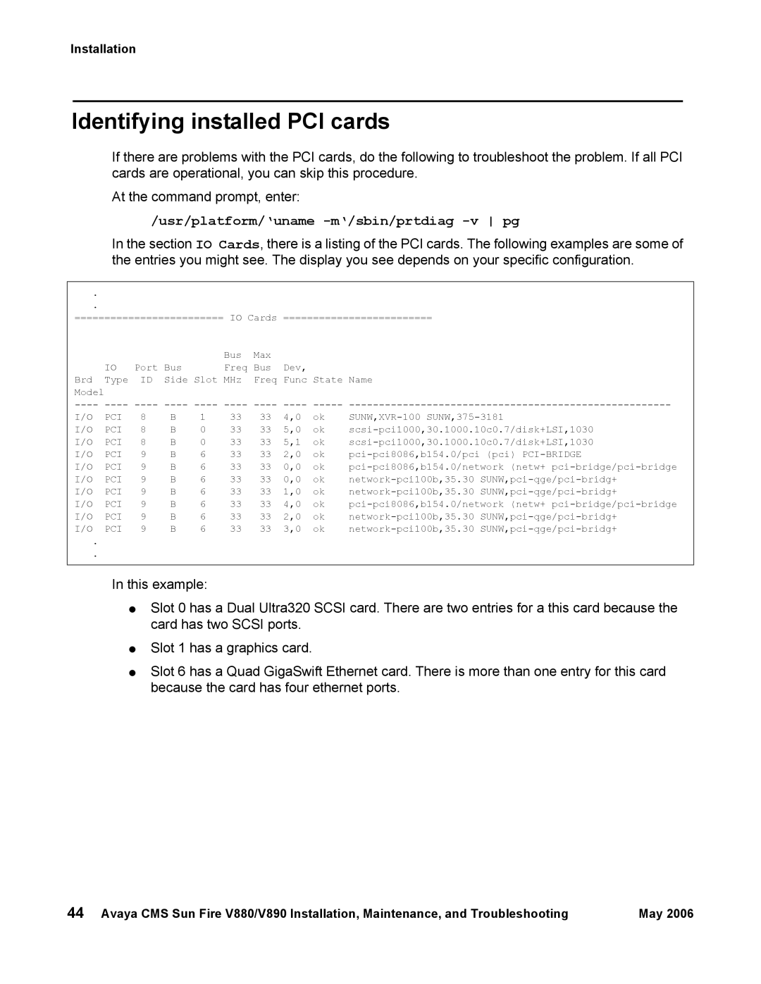 Sun Microsystems V890, V880 manual Identifying installed PCI cards, Usr/platform/‘uname -m‘/sbin/prtdiag -v pg 