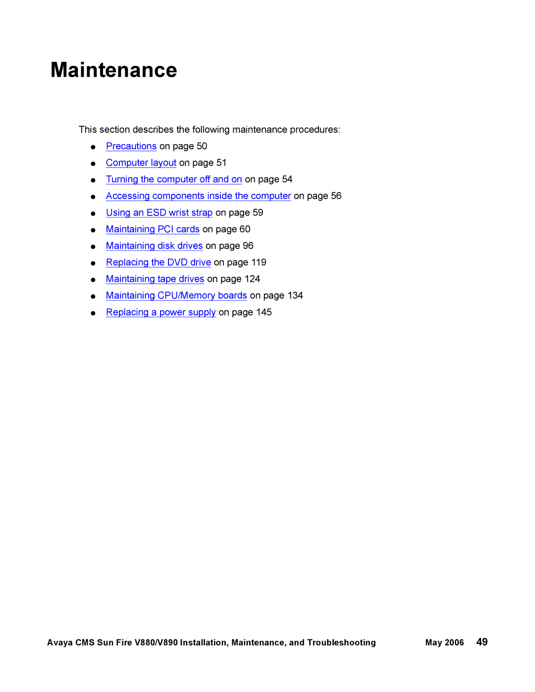 Sun Microsystems V880, V890 manual Maintenance, This section describes the following maintenance procedures 