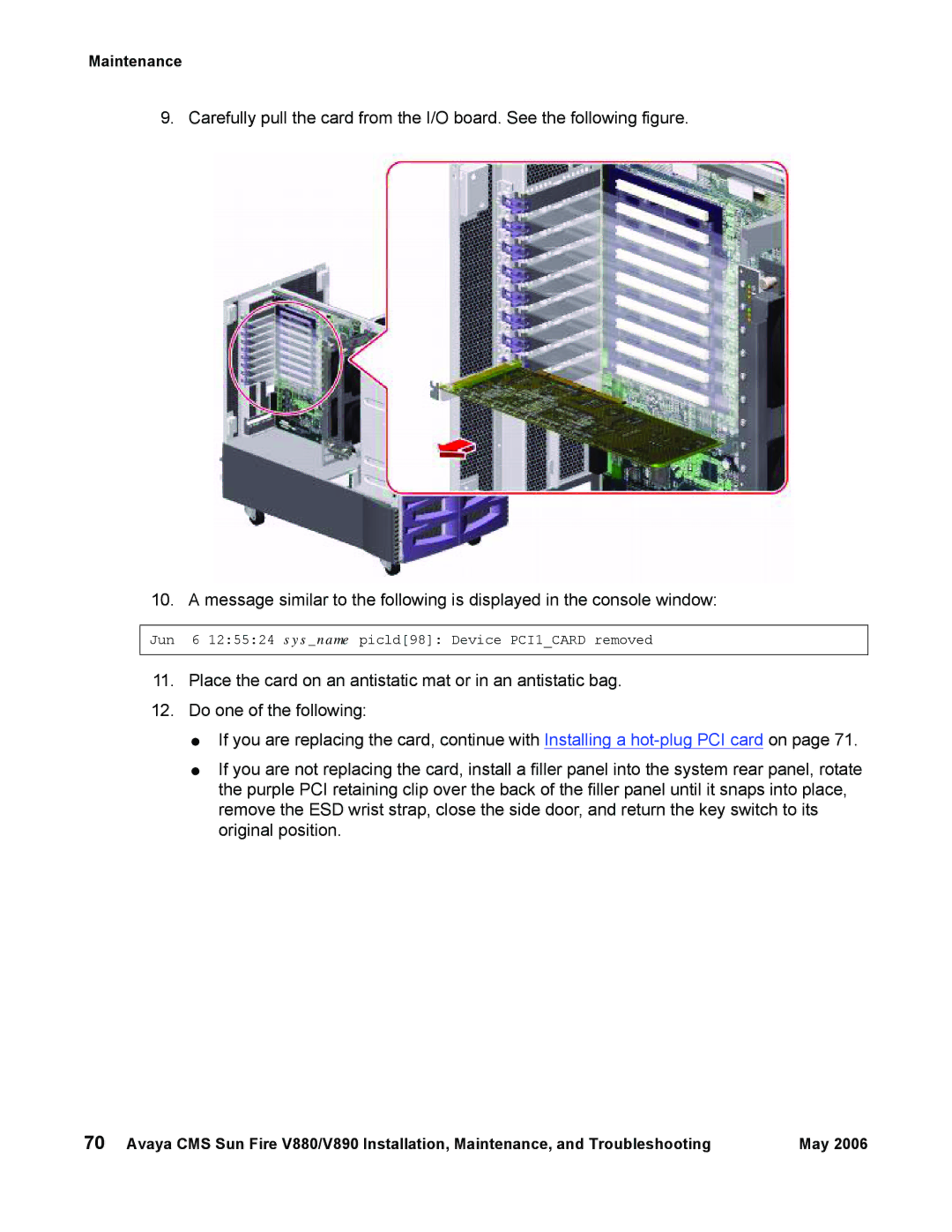 Sun Microsystems V890, V880 manual Jun 6 125524 sysname picld98 Device PCI1CARD removed 