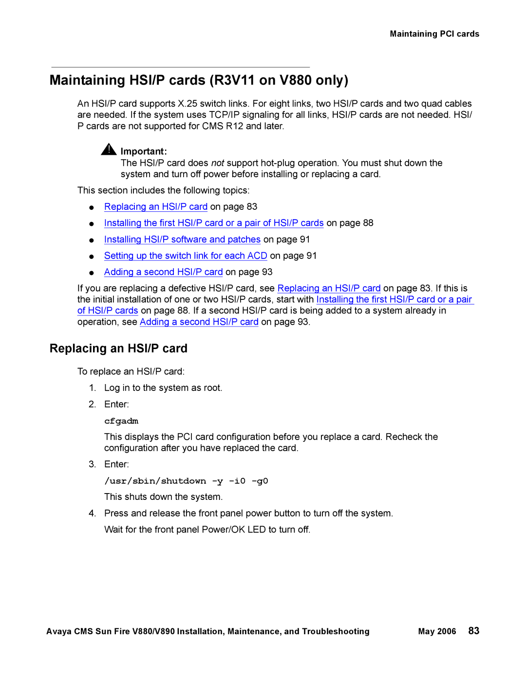 Sun Microsystems V890 manual Maintaining HSI/P cards R3V11 on V880 only, Replacing an HSI/P card 