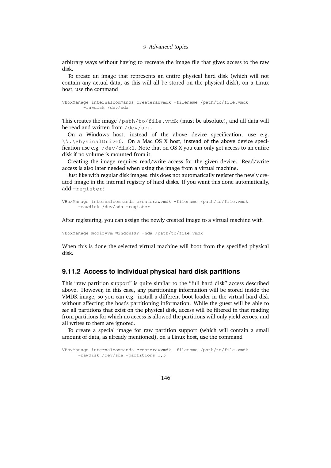 Sun Microsystems VERSION 3.1.0_BETA2 user manual Access to individual physical hard disk partitions 