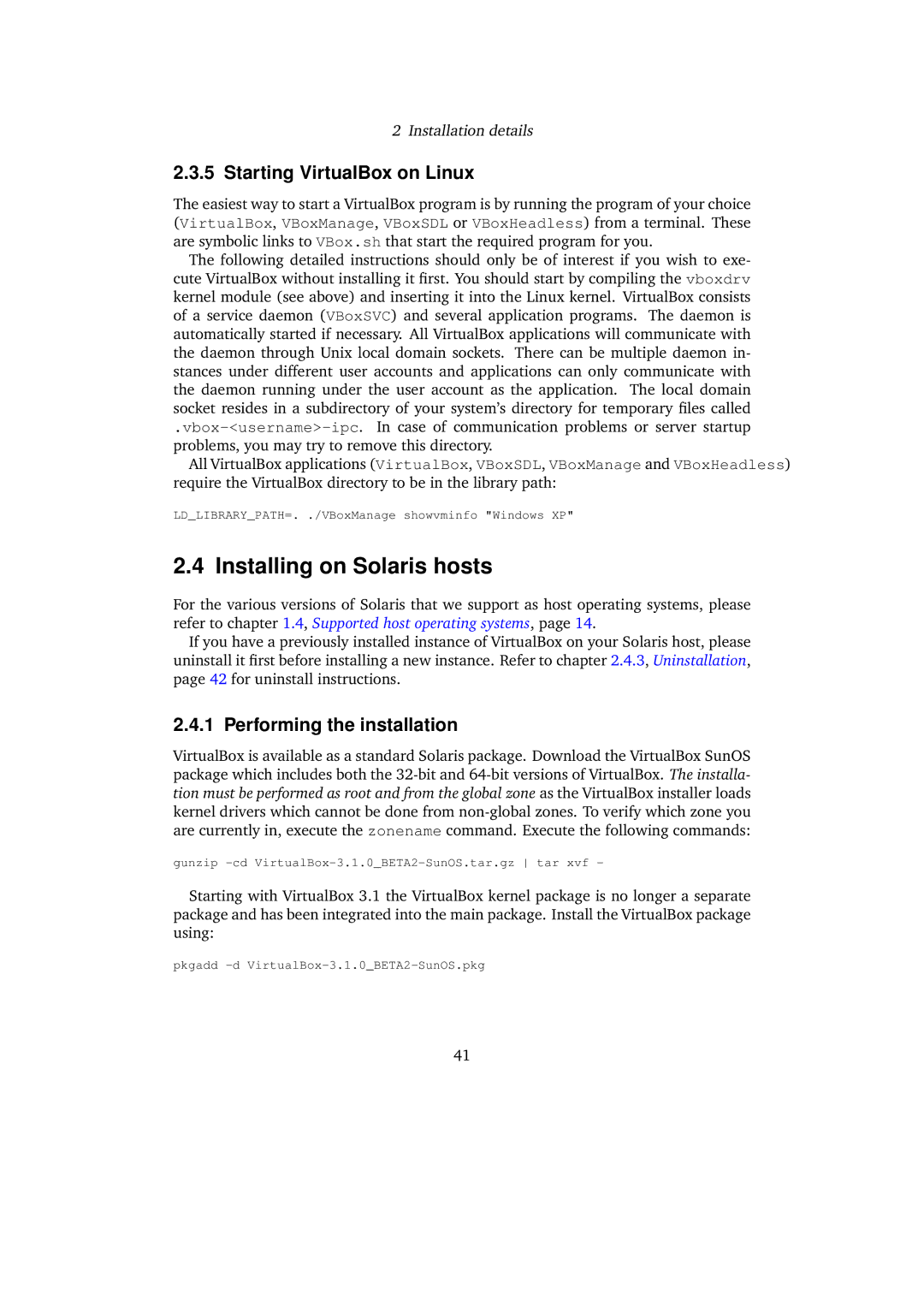 Sun Microsystems VERSION 3.1.0_BETA2 user manual Installing on Solaris hosts, Starting VirtualBox on Linux 