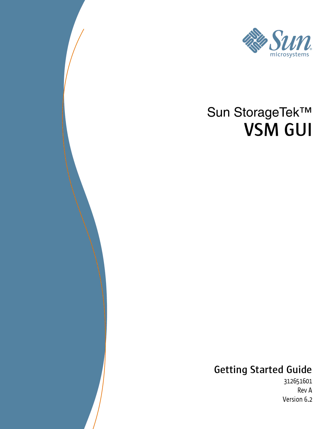 Sun Microsystems VSM GUI manual Vsm Gui 