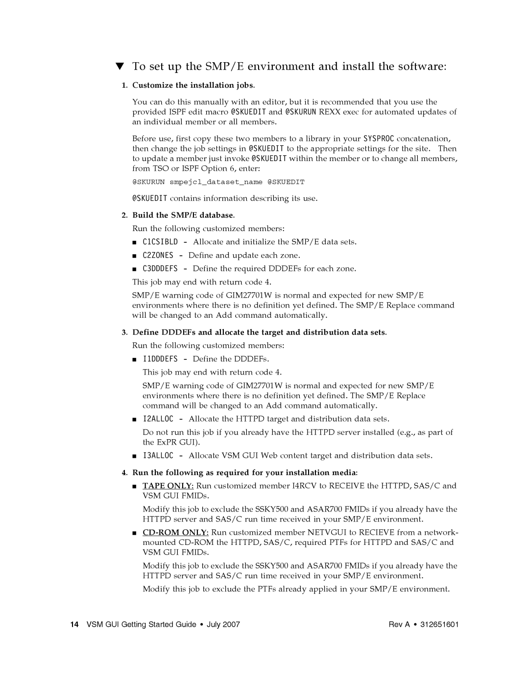 Sun Microsystems VSM GUI manual To set up the SMP/E environment and install the software 