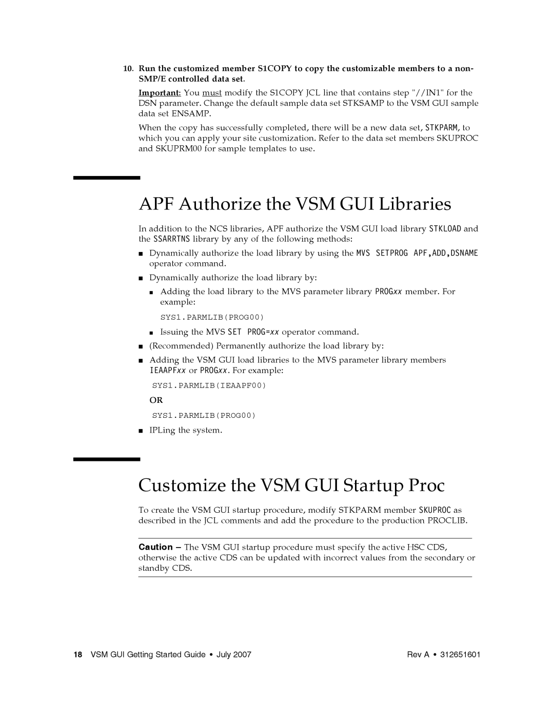 Sun Microsystems manual APF Authorize the VSM GUI Libraries, Customize the VSM GUI Startup Proc 