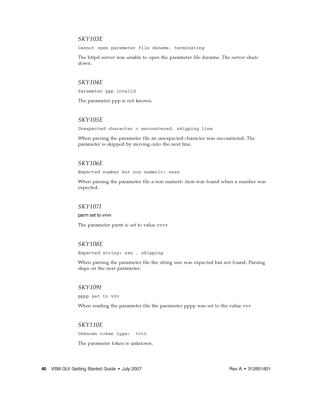 Sun Microsystems VSM GUI manual SKY103E, SKY104E, SKY105E, SKY106E, SKY107I, SKY108E, SKY109I, SKY110E 