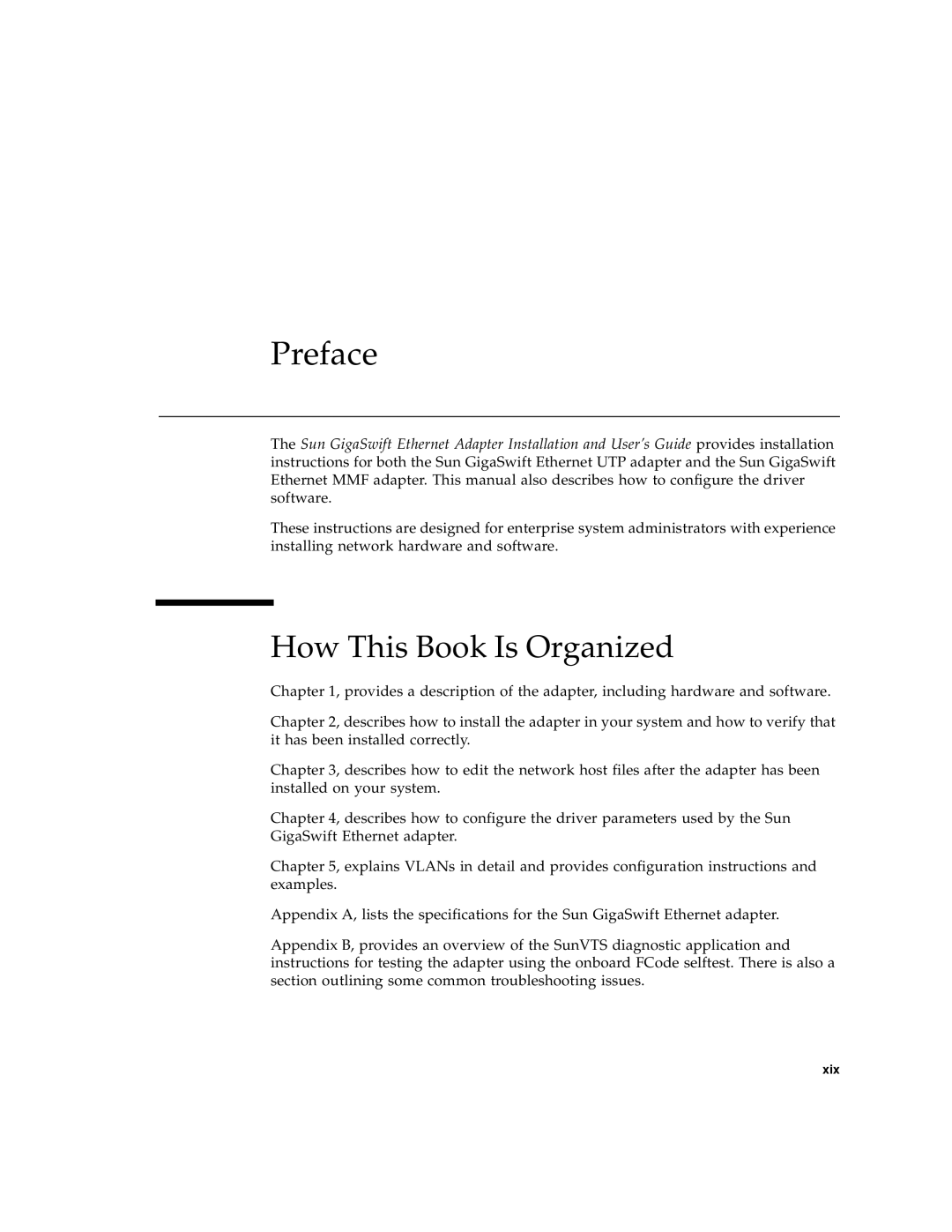 Sun Microsystems X1150A manual Preface, How This Book Is Organized 