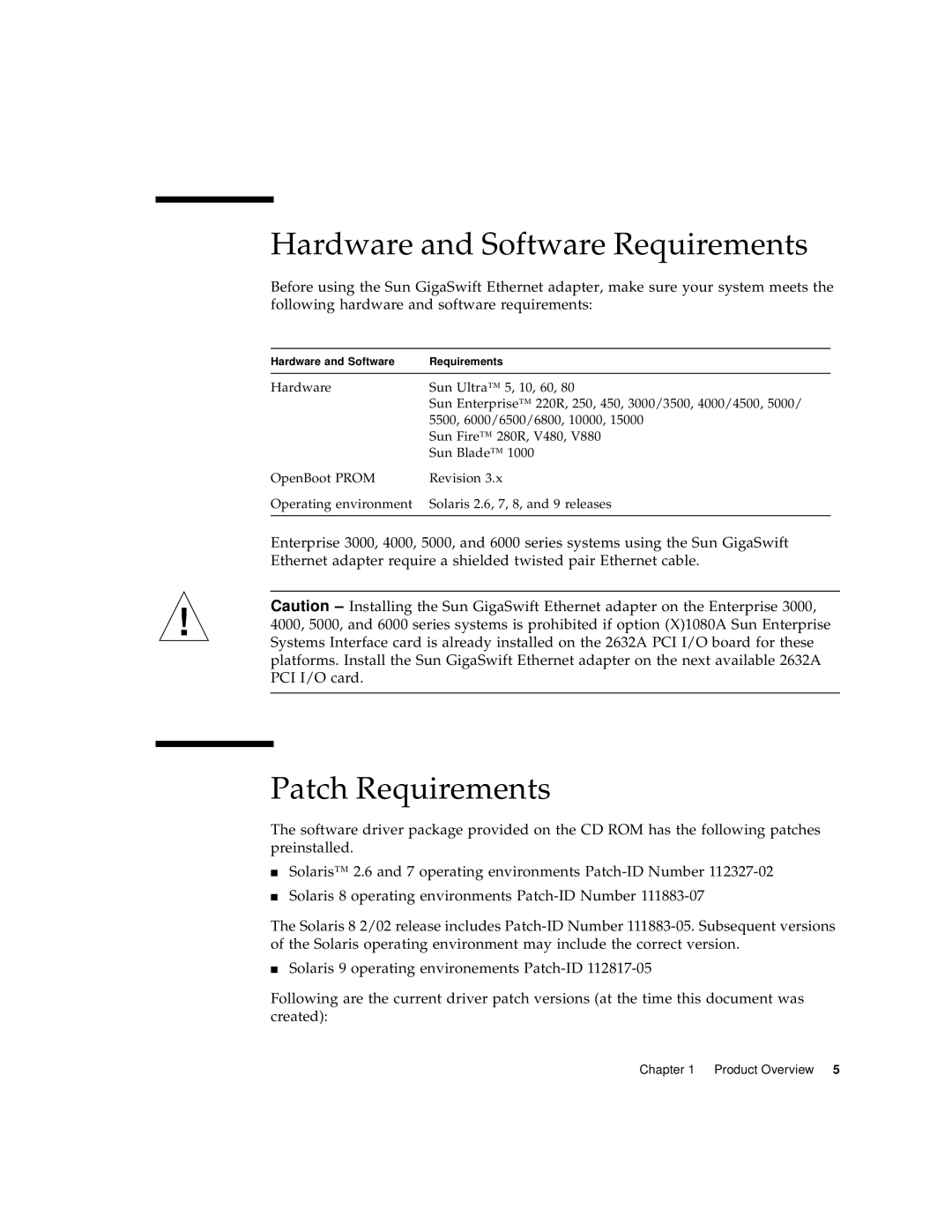 Sun Microsystems X1150A manual Hardware and Software Requirements, Patch Requirements 