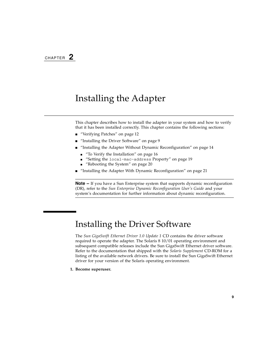 Sun Microsystems X1150A manual Installing the Driver Software, Become superuser 