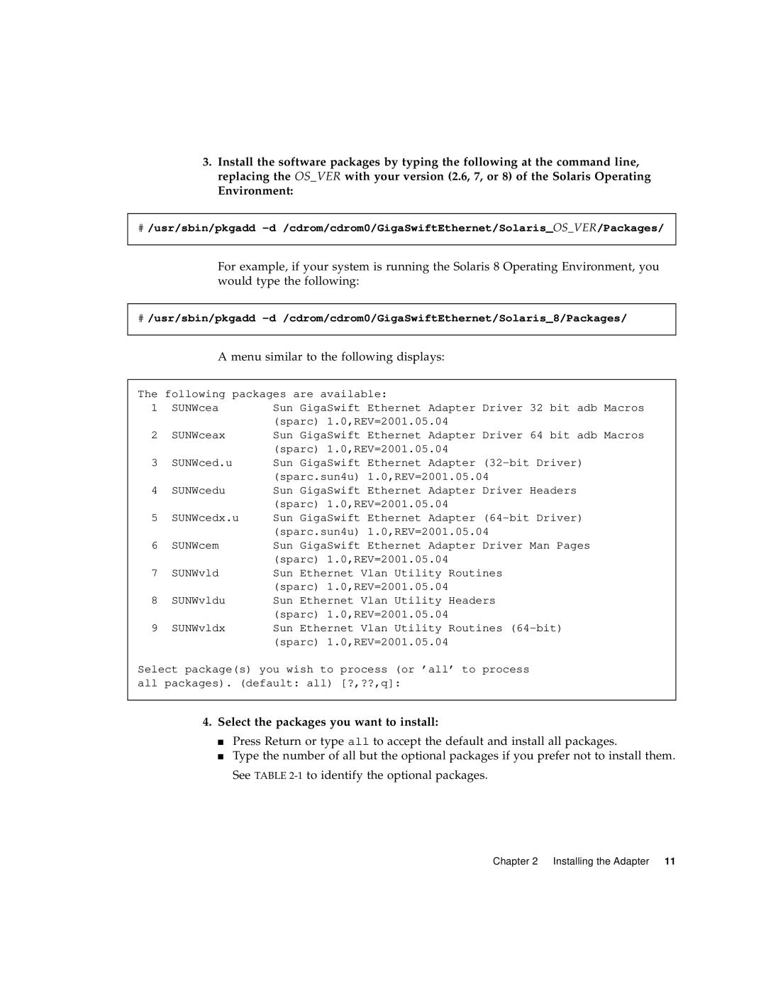 Sun Microsystems X1150A manual Menu similar to the following displays, Select the packages you want to install 