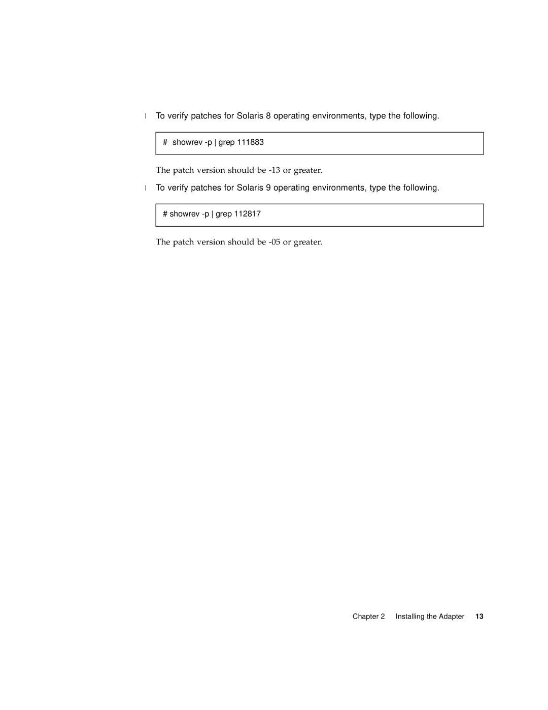 Sun Microsystems X1150A manual Patch version should be -13 or greater, Patch version should be -05 or greater 