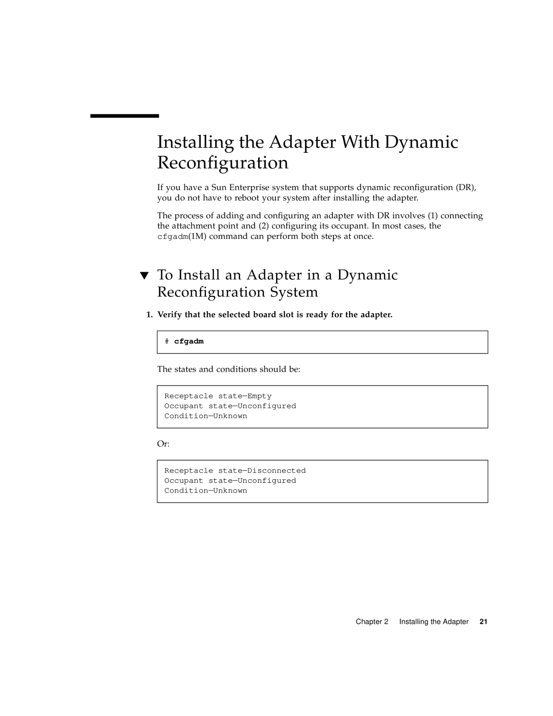 Sun Microsystems X1150A Installing the Adapter With Dynamic Reconfiguration, States and conditions should be, # cfgadm 
