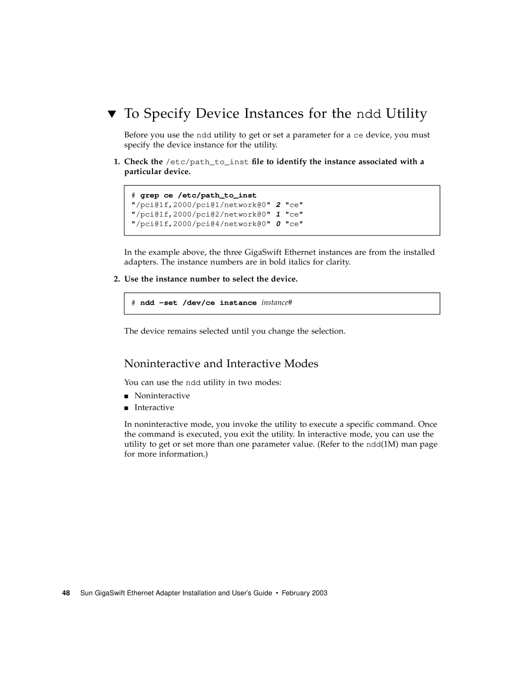 Sun Microsystems X1150A To Specify Device Instances for the ndd Utility, Use the instance number to select the device 